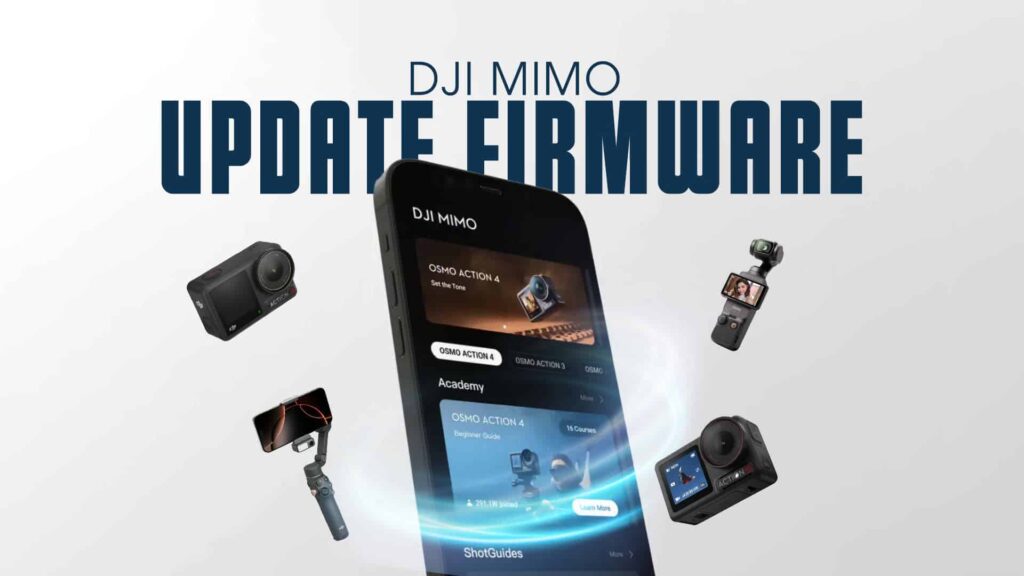 Cập Nhật Firmware DJI Mimo v2.2.12