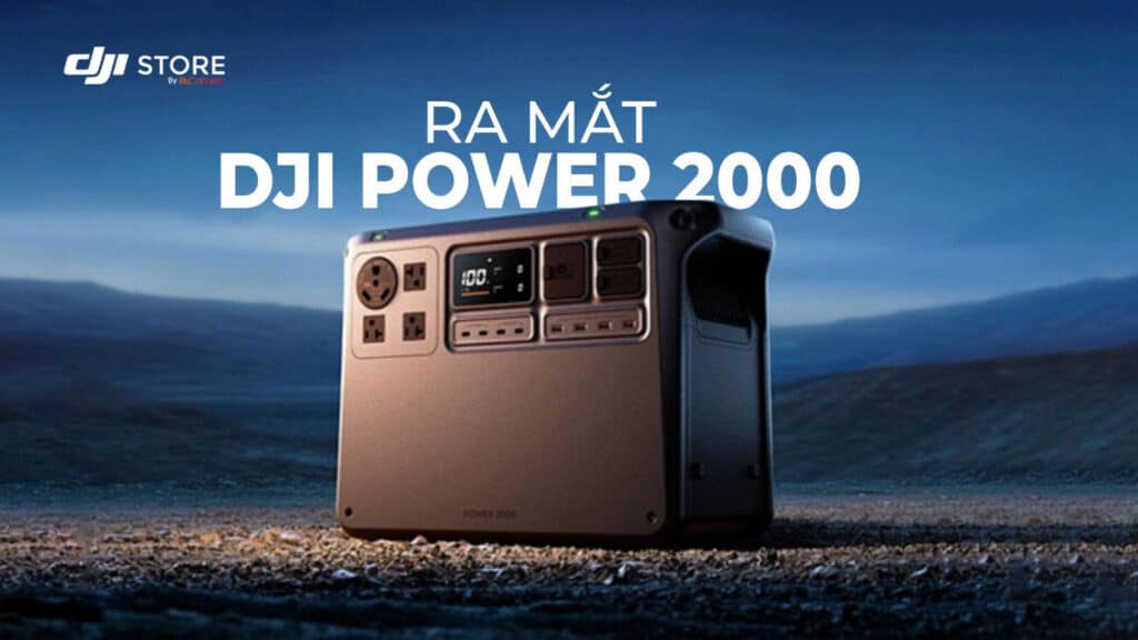 Ra Mắt DJI Power 2000
