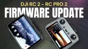 Update Firmware DJI RC 2 và RC Pro 2
