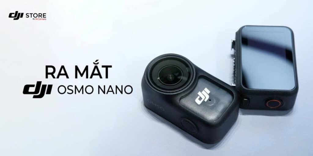 Ra Mắt DJI Osmo Nano