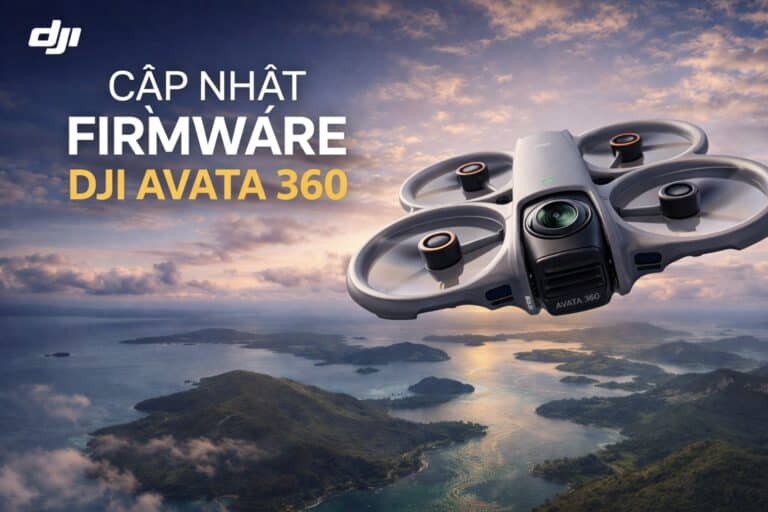 Firmware DJI Avata 360 mới nhất