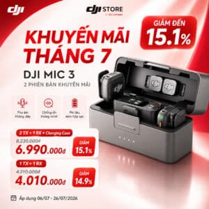 Chương Trình Khuyến Mại DJI Tháng 7