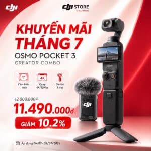 Chương Trình Khuyến Mại DJI Tháng 7