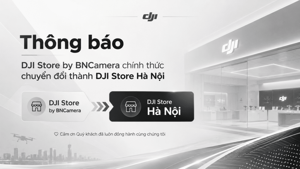 DJI Store Hà Nội