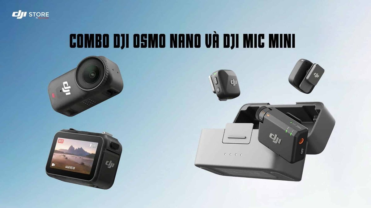 Combo DJI Osmo Nano và micro không dây DJI Mic Mini thu âm vlog